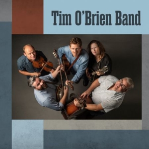 O'brien Tim - Tim O'brien Band in the group OUR PICKS / Weekly Releases / Week 12 / CD Week 12 / COUNTRY at Bengans Skivbutik AB (3529700)