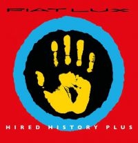 Fiat Lux - Hired History Plus (Expanded) in the group CD / Pop-Rock at Bengans Skivbutik AB (3529741)
