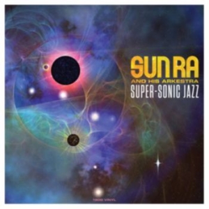 Sun Ra - Super-Sonic Jazz in the group VINYL / Jazz at Bengans Skivbutik AB (3529769)