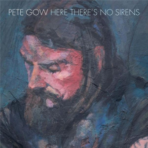 Gow Pete - Here There's No Sirens in the group VINYL / Country at Bengans Skivbutik AB (3529775)