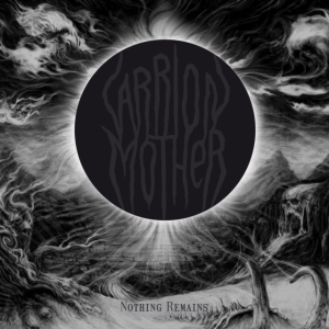Carrion Mother - Nothing Reamins (2 Lp) in the group OTHER / Övrigt /  at Bengans Skivbutik AB (3530138)