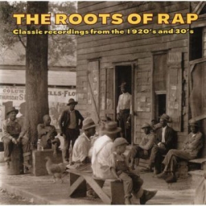 Blandade Artister - Roots Of Rap in the group CD / Jazz at Bengans Skivbutik AB (3530627)