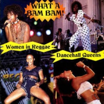 Various Artists - What A Bam BamHistory Of Women In in the group CD / Bestsellers at Bengans Skivbutik AB (3530632)