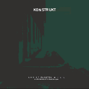 Konstrukt (Feat. Graham Massey & Da - Live At Islington Mill in the group VINYL / Upcoming releases / Rock at Bengans Skivbutik AB (3530734)