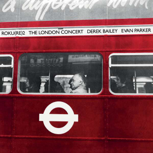 Bailey Derek & Evan Parker - London Concert in the group VINYL / Jazz/Blues at Bengans Skivbutik AB (3530737)