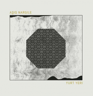 Nargile Asiq - Yurt Yuri in the group VINYL / Upcoming releases / Jazz/Blues at Bengans Skivbutik AB (3530745)