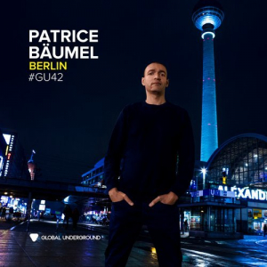 Patrice Bäumel - Global Underground #42: Patric in the group OUR PICKS / Weekly Releases / Week 13 / CD Week 13 / ELECTRONIC at Bengans Skivbutik AB (3530954)