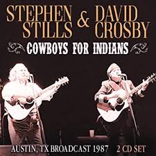 Stills Stephen & Crosby David - Cowboys For Indians (2 Cd Broadcast in the group OUR PICKS / Weekly Releases / Week 13 / CD Week 13 / POP /  ROCK at Bengans Skivbutik AB (3531166)