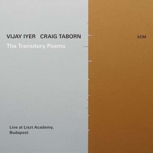 Iyer Vijay Taborn Craig - The Transitory Poems in the group OUR PICKS / Weekly Releases / Week 11 / CD Week 11 / JAZZ / BLUES at Bengans Skivbutik AB (3531430)