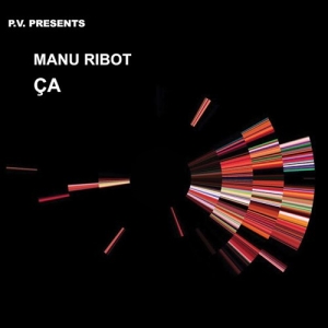Ribot Manu - Ca in the group OUR PICKS / Weekly Releases / Week 12 / CD Week 12 / JAZZ / BLUES at Bengans Skivbutik AB (3532483)