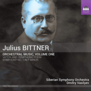 Bittner Julius - Orchestral Music, Vol. 1 in the group Externt_Lager /  at Bengans Skivbutik AB (3532502)