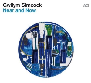 Gwilym Simcock - Near And Now in the group CD / Jazz at Bengans Skivbutik AB (3532514)