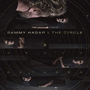 Sammy Hagar & The Circle - Space Between (Vinyl) in the group VINYL / New releases / Rock at Bengans Skivbutik AB (3532572)
