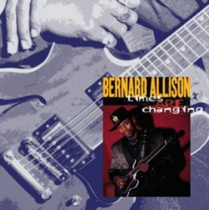 Allison Bernard - Times Are Changing in the group CD / New releases / Jazz/Blues at Bengans Skivbutik AB (3533074)