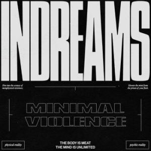 Minimal Violence - Indreams in the group VINYL / New releases / Dance/Techno at Bengans Skivbutik AB (3533931)