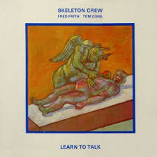 Skeleton Crew - Learn To Talk in the group VINYL / Rock at Bengans Skivbutik AB (3534018)