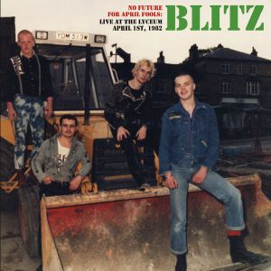Blitz - No Future For Arpil Fools - Live 19 in the group VINYL / Upcoming releases / Rock at Bengans Skivbutik AB (3534019)