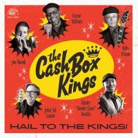 Cash Box Kings - Hail To The Kings! in the group CD / New releases / Jazz/Blues at Bengans Skivbutik AB (3542334)