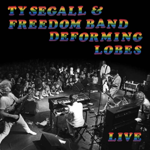 Segall Ty & The Freedom Band - Deforming Lobes in the group Pop-Rock at Bengans Skivbutik AB (3542420)