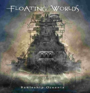 Floating Worlds - Battleship Oceania in the group CD / Rock at Bengans Skivbutik AB (3542538)