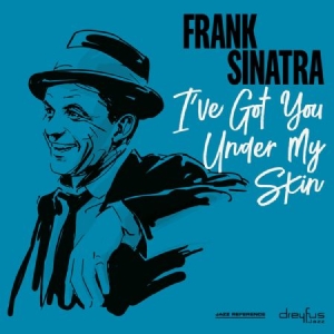Frank Sinatra - I've Got You Under My Skin (Vi in the group VINYL / Jazz at Bengans Skivbutik AB (3544260)