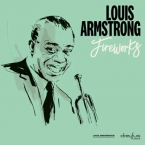 Louis Armstrong - Fireworks in the group Minishops / Louis Armstrong at Bengans Skivbutik AB (3544264)