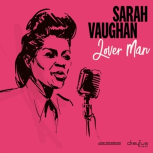 Sarah Vaughan - Lover Man in the group CD / Jazz,Pop-Rock at Bengans Skivbutik AB (3544270)