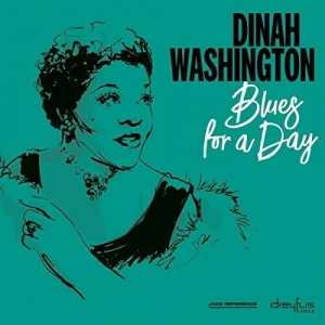 Dinah Washington - Blues For A Day in the group CD / Jazz,Pop-Rock at Bengans Skivbutik AB (3544276)
