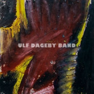 Ulf Dageby Band - Ulf Dageby Band in the group VINYL / New releases / Rock at Bengans Skivbutik AB (3544866)