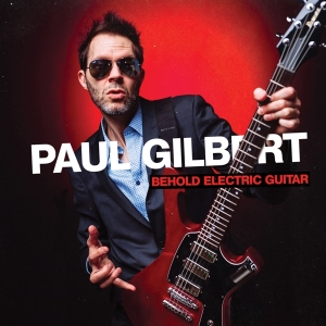 Gilbert Paul - Behold Electric Guitar in the group CD / Pop-Rock at Bengans Skivbutik AB (3546823)