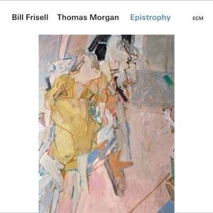 Frisell Bill Morgan Thomas - Epistrophy (2 Lp) in the group OUR PICKS / Album Of The Year 2019 / Årsbästa 2019 JazzTimes at Bengans Skivbutik AB (3546825)
