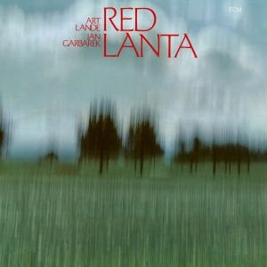 Lande Art Garbarek Jan - Red Lanta in the group CD / CD Jazz at Bengans Skivbutik AB (3546829)