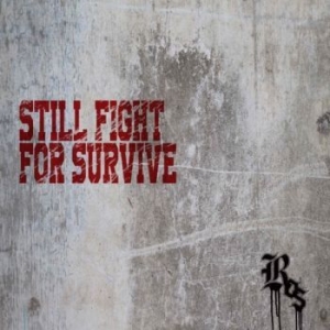 Ros - Still Fight For Survive in the group CD / Rock at Bengans Skivbutik AB (3548340)