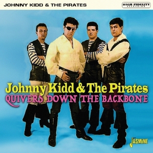 Johnny -& The Pirates- Kidd - Quivers Down The Backbone in the group CD / Pop-Rock at Bengans Skivbutik AB (3548643)