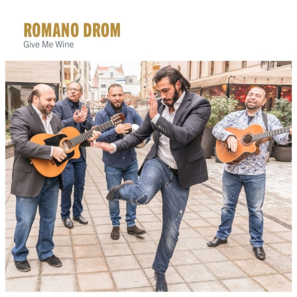 Romano Drom - Give Me Wine in the group CD / Bestsellers at Bengans Skivbutik AB (3548651)