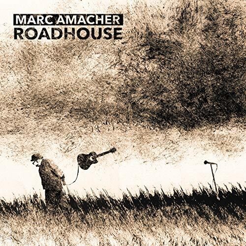 Amacher Marc - Roadhouse in the group CD / Bestsellers at Bengans Skivbutik AB (3548711)