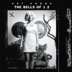 Sol Seppy - Bells Of 1 2 in the group CD / Rock at Bengans Skivbutik AB (3548740)