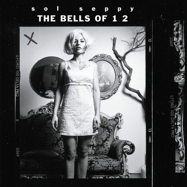 Sol Seppy - The Bells Of 12 in the group CD / Bestsellers at Bengans Skivbutik AB (3548740)