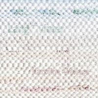 Wallace Karoline - Lang Vinter in the group CD / Jazz at Bengans Skivbutik AB (3548797)