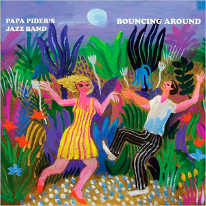 Papa Pider's Jazz Band - Bouncing Around in the group CD / Jazz at Bengans Skivbutik AB (3549769)
