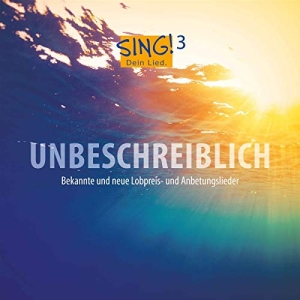 Various - Sing! Dein Lied, Vol. 3: Unbeschrei in the group CD / New releases / Classical at Bengans Skivbutik AB (3552122)