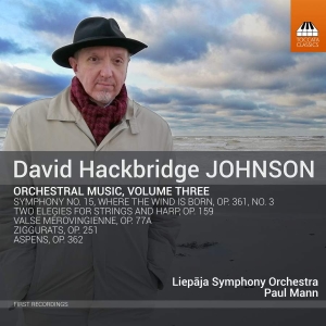 Johnson David Hackbridge - Orchestral Music, Vol. 3 in the group OUR PICKS / Weekly Releases / Week 14 / CD Week 14 / CLASSICAL at Bengans Skivbutik AB (3552135)