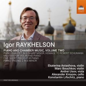 Raykhelson Igor - Piano And Chamber Music, Vol. 2 in the group OUR PICKS / Weekly Releases / Week 14 / CD Week 14 / CLASSICAL at Bengans Skivbutik AB (3552137)