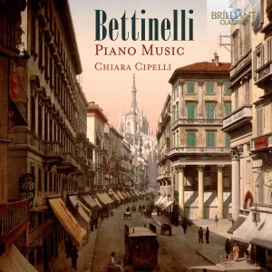 Bettinelli Bruno - Piano Music in the group Externt_Lager / at Bengans Skivbutik AB (3552163)