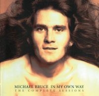 Bruce Michael - In My Own Way - The Complete Sessio in the group CD / Hårdrock at Bengans Skivbutik AB (3553021)