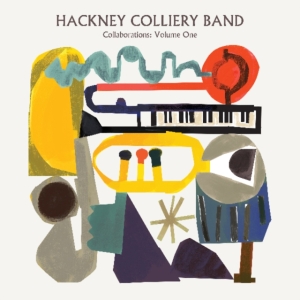 Hackney Colliery Band - CollaborationsVolume One in the group OTHER / Övrigt /  at Bengans Skivbutik AB (3553380)