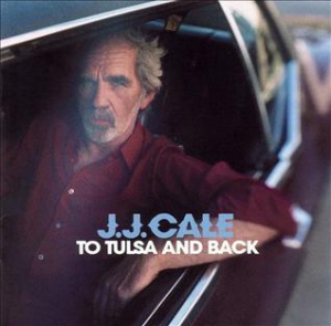 Cale J.J. - To Tulsa And Back in the group VINYL / Pop-Rock at Bengans Skivbutik AB (3553435)