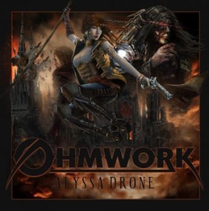 Ohmwork - Alyssa Drone in the group VINYL / Hårdrock/ Heavy metal at Bengans Skivbutik AB (3553444)