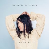 Holgersen Kristina - Ny Start in the group VINYL / Bestsellers at Bengans Skivbutik AB (3555081)