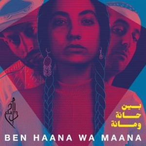 Dam - Ben Haana Wa Maana in the group VINYL / Upcoming releases / Hip Hop at Bengans Skivbutik AB (3555373)